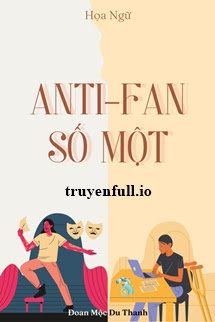 Anti-fan số một