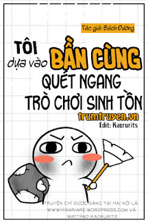 Tôi Dựa Vào Bần Cùng Quét Ngang Trò Chơi Sinh Tồn