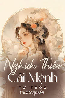 Nghịch Thiên Cải Mệnh - An Le Kim Thao